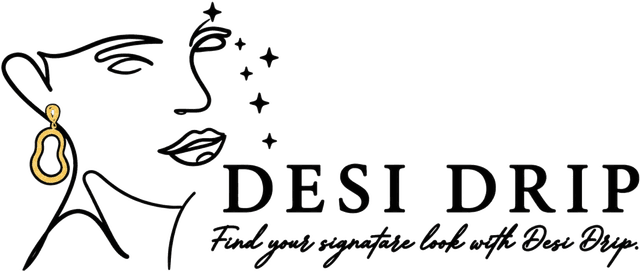 Desi Drip